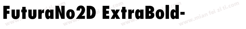 FuturaNo2D ExtraBold字体转换